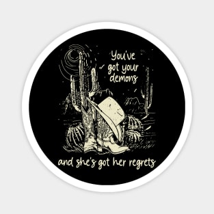 Feel Like A Brand-New Person But You'll Make The Same Old Mistakes Cactus Deserts Magnet